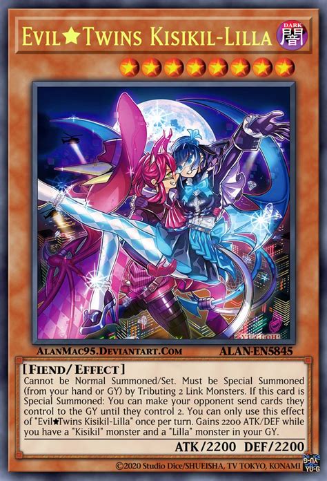 Evil twins yugioh - Dec 5, 2023 · This deck is built on the two Evil Twin sisters. One of them, Evil★Twin Ki-sikil, gives you a constant card draw engine. This card is one of the two backbones of the deck. Evil★Twin Lil-la. Evil★Twin Lila, on the other hand, provides removal which gives you a direct answer to threats brought out by your opponents. 